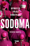 „Sodoma. Hipokryzja i władza w Watykanie” – Frédéric Martel