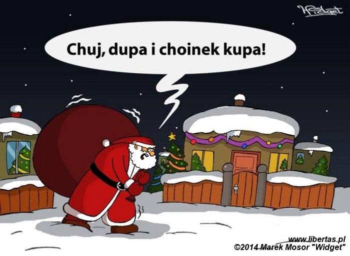Chuj, dupa i choinek kupa!