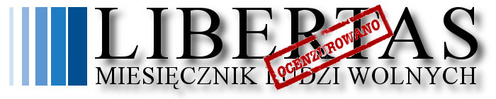 Libertas - Miesięcznik Ludzi Wolnych