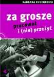 Za grosze pracować i nie przeżyć