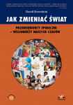 Jak zmieniać świat