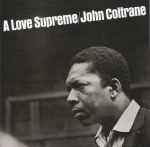 John Coltrane – A Love Supreme