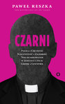 „Czarni” – Paweł Reszka